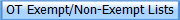OT Exempt/Non-Exempt Lists